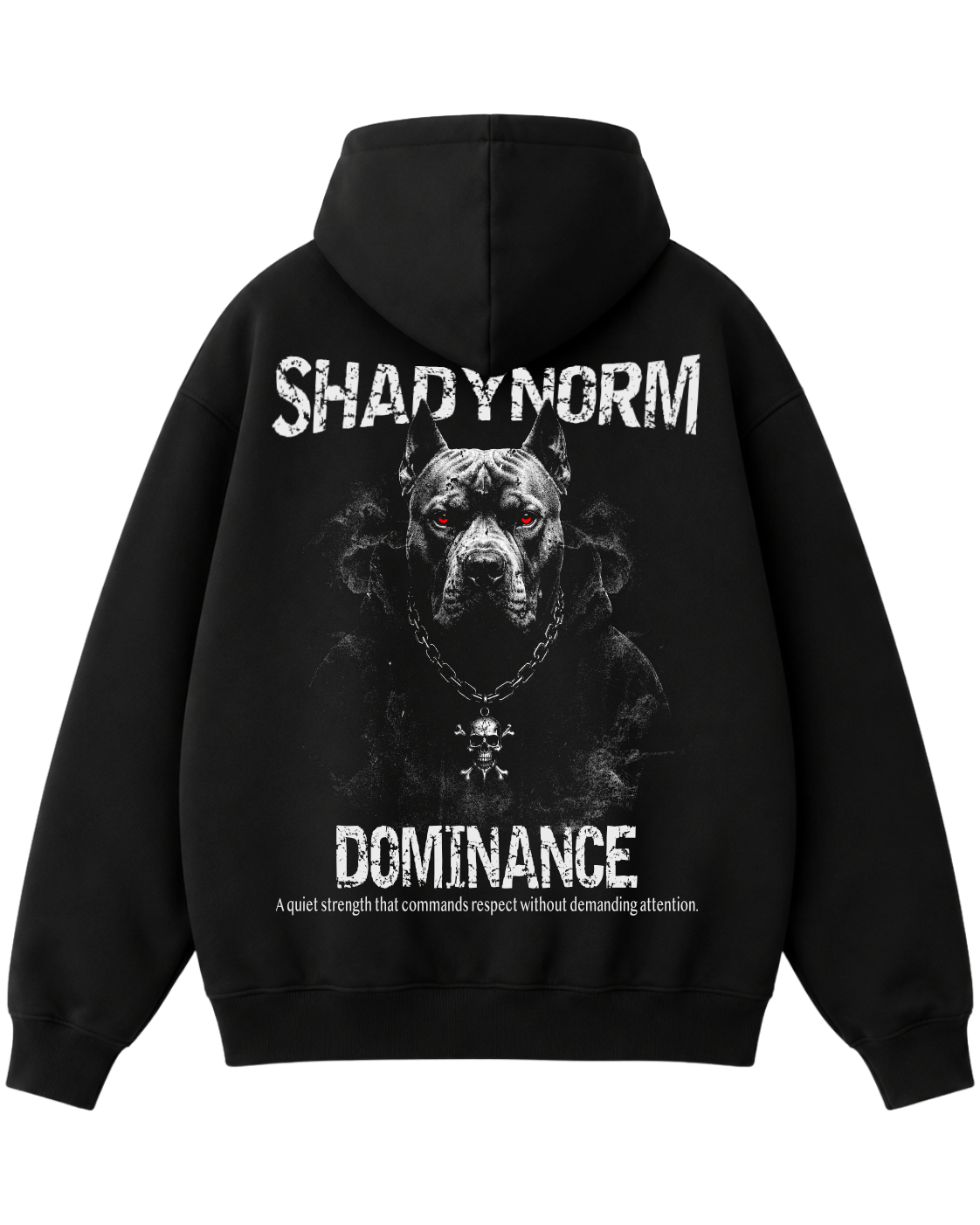Dominance Hoodie